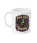 Pick Your Poison mug with black cat, bubbling cauldron and purple and green magic